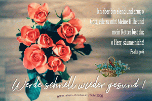 Psalm 70,6 - Ich aber bin elend und arm, o Gott, eile zu mir! Meine Hilfe und mein Retter bist du; o Herr, s&auml;ume nicht!